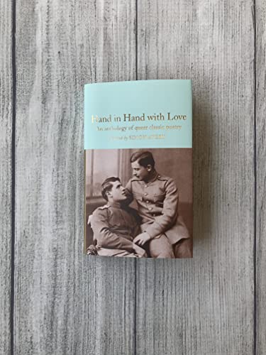 Hand in Hand with Love : An Anthology of Queer Classic Poetry