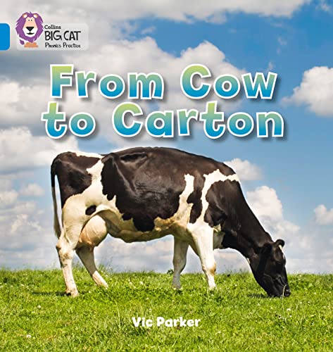From Cow to Carton : Band 04/Blue