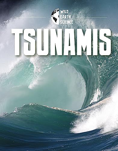 Tsunamis (Wild Earth Science)
