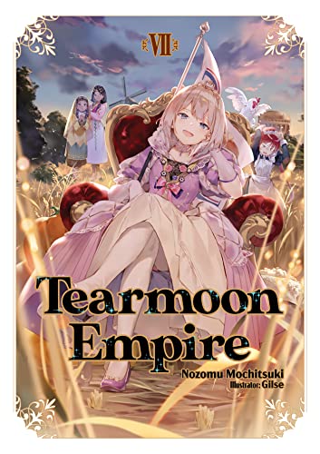 Tearmoon Empire Light Novel Sc Vol 07