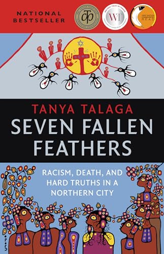 Seven Fallen Feathers: Racism