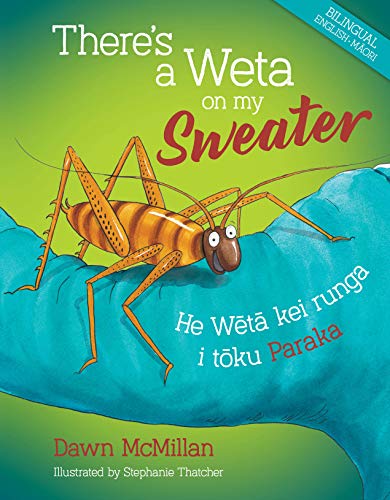 There’s a Weta on my Sweater • BILINGUAL