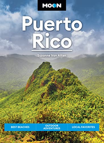 Moon Puerto Rico (Sixth Edition) : Best Beaches, Outdoor Adventures, Local Favorites