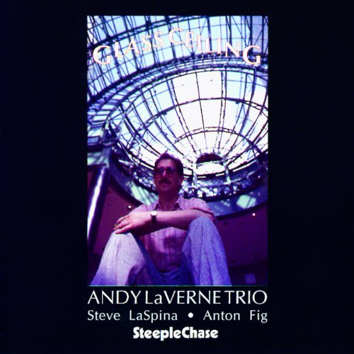 Andy Laverne Trio - Glass Ceiling [CD]
