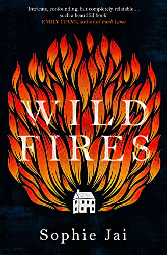 Wild Fires: The most powerful and unmissable literary debut of 2022