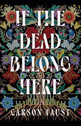 If the Dead Belong Here
