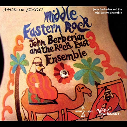 John Berberian And The Rock East Ensemble - Middle Eastern Rock [CD]
