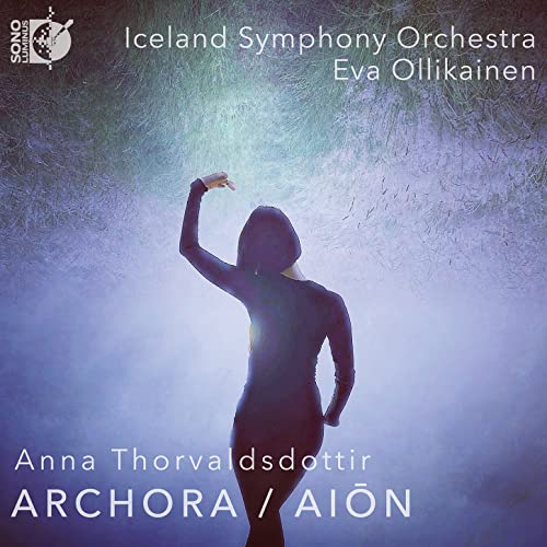 Anna Thorvaldsdottir: Archora; Aion [BLU-RAY]