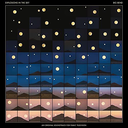 Explosions In The Sky - Big Bend (An Original Soundtrack for Public Television) (Vinyl Blue) [VINYL]