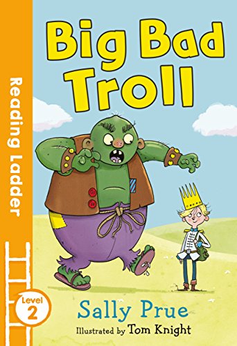 Big Bad Troll (Reading Ladder Level 2)