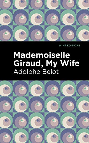 Mademoiselle Giraud: My Wife