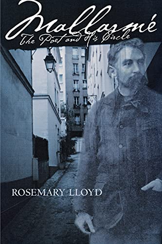 Mallarme: The Poet and His Circle