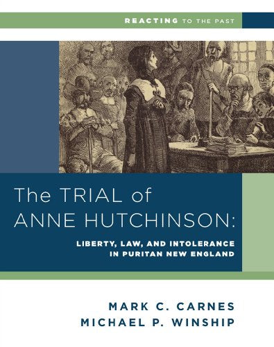 The Trial of Anne Hutchinson: Liberty