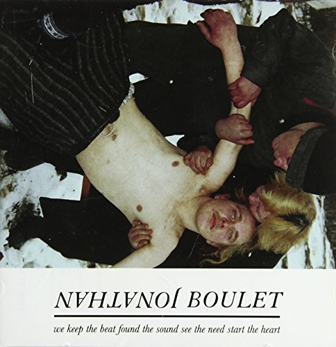 Boulet Jonathan - We Keep The Beat Found The Sound See The Need Start The Heart [CD]