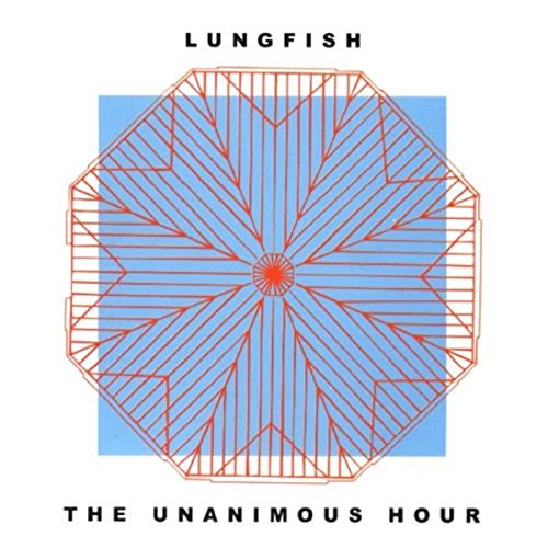 Lungfish - The Unanimous Hour [CD]