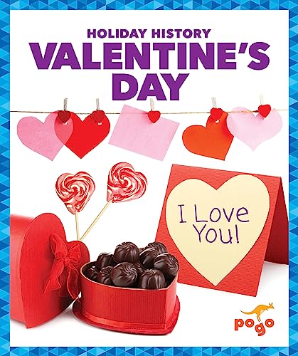Valentine's Day (Holiday History)