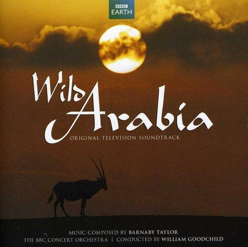 CD cover for "Wild Arabia" soundtrack featuring an oryx silhouette.