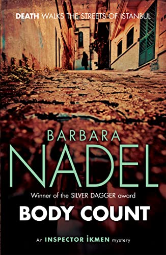Body Count (Inspector Ikmen Mystery 16): A chilling murder mystery on the dark streets of Istanbul