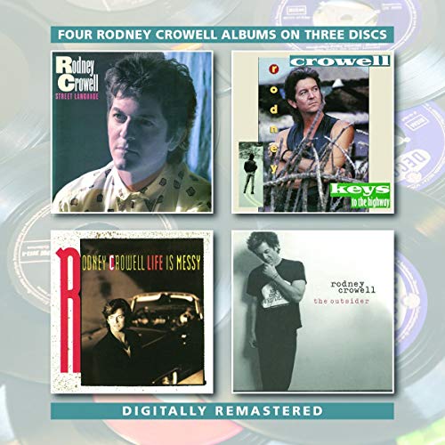 Rodney Crowell - Street Language / Keys To The Highway / Life Is Messy / The Outsid [CD]