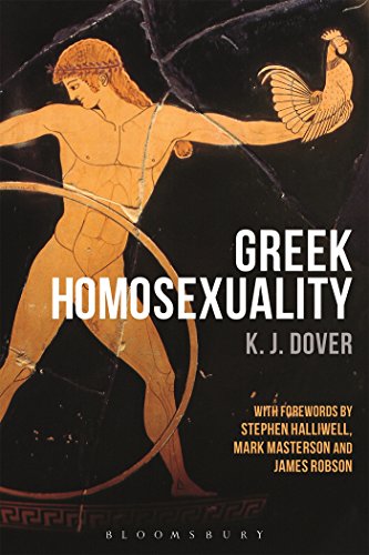 Greek Homosexuality : with Forewords by Stephen Halliwell, Mark Masterson and James Robson