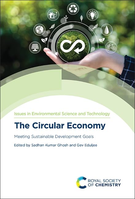 The Circular Economy : Meeting Sustainable Development Goals : Volume 51