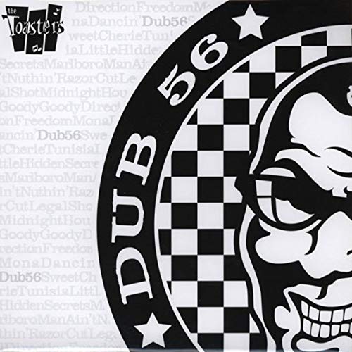 Toasters, The - Dub 56 [VINYL]