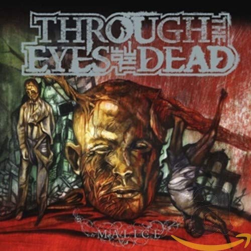 Through The Eyes Of The Dead - Malice [CD]