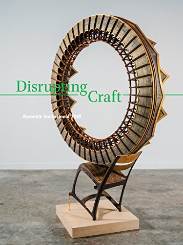 Disrupting Craft : Renwick Invitational 2018
