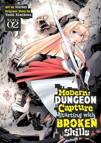 Modern Dungeon Capture Starting with Broken Skills (Manga) Vol. 2 : 2