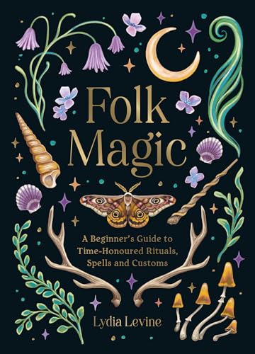 Book cover with floral illustrations, crescent moon, and the title “Folk Magic”.