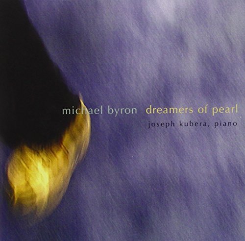 Byron: Dreamers of Pearl - Byron: Dreamers of Pearl [CD]