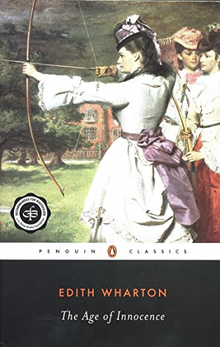 The Age of Innocence (Penguin Twentieth Century Classics)