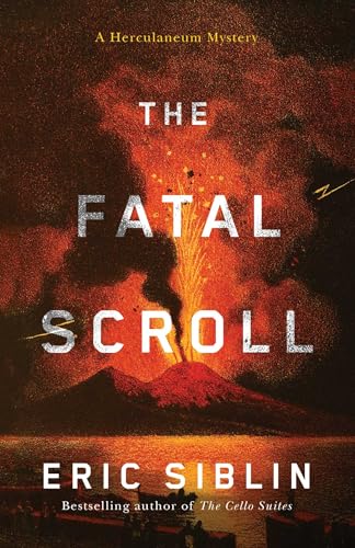 The Fatal Scroll : A Herculaneum Mystery