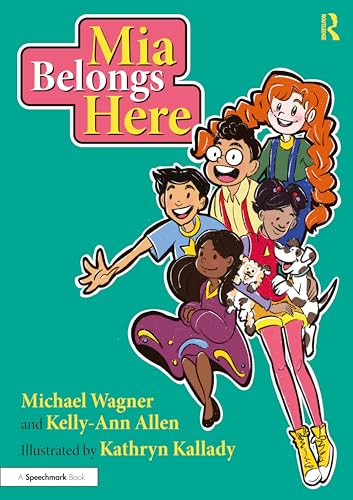 Mia Belongs Here: A Story About Family, Home and a Sense of Belonging