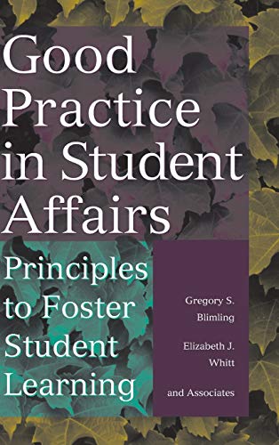 Good Practice in Student Affairs: Principles to Foster Student Learning