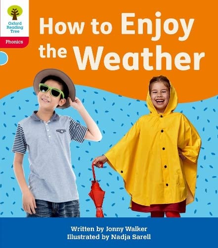 Oxford Reading Tree: Floppys Phonics Decoding Practice: Oxford Level 4: How to Enjoy the Weather