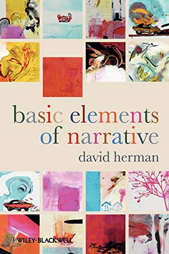 Basic Elements of Narrative: Whats the Story?