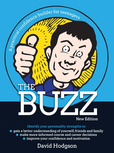 The Buzz : A practical confidence builder for teenagers