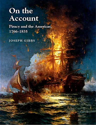On the Account: Piracy &amp; the Americas