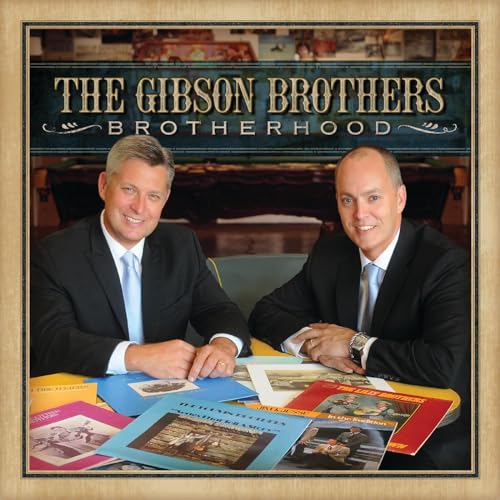 The Gibson Brothers - Brotherhood [CD]