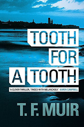 Tooth for a Tooth (DCI Andy Gilchrist)