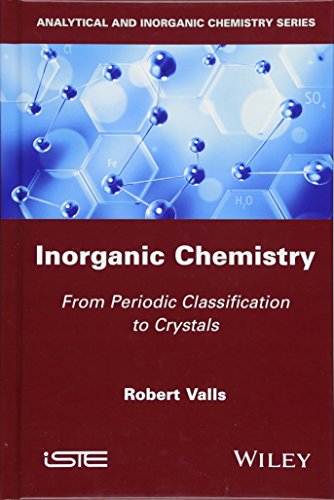 Inorganic Chemistry: From Periodic Classification to Crystals
