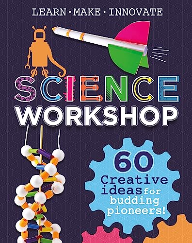 Science Workshop: Creative Ideas for Budding Pioneers