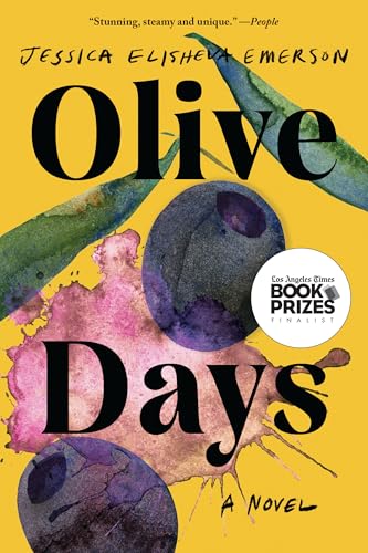 Olive Days : A Novel