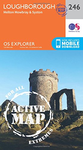 OS Explorer Map Active (246) Loughborough, Melton Mowbray and Syston