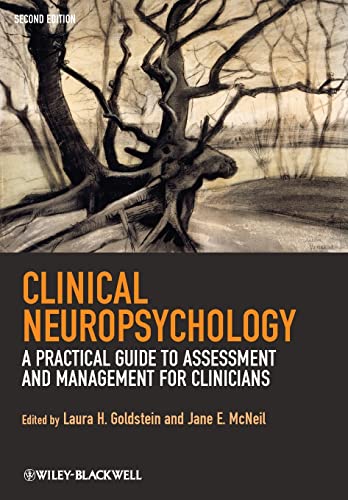Clinical Neuropsychology - a Practical Guide to   Assessment and Management for Clinicians 2E