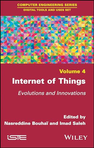 Internet of Things: Evolutions and Innovations