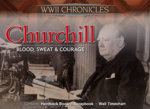CHURCHILL - BLOOD, SWEAT & COURAGE
