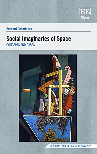 Social Imaginaries of Space : Concepts and Cases