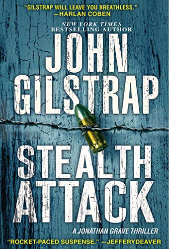 Stealth Attack (A Jonathan Grave Thriller): An Exciting & Page-Turning Kidnapping Thriller